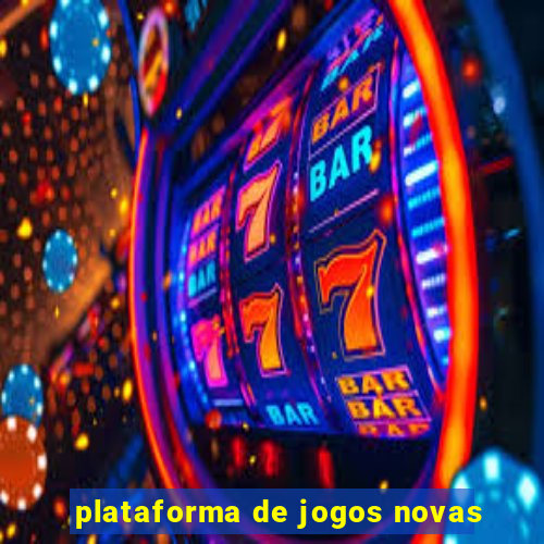 plataforma de jogos novas